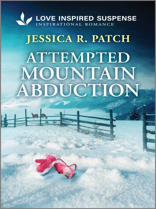 Title details for Attempted Mountain Abduction by Jessica R. Patch - Available